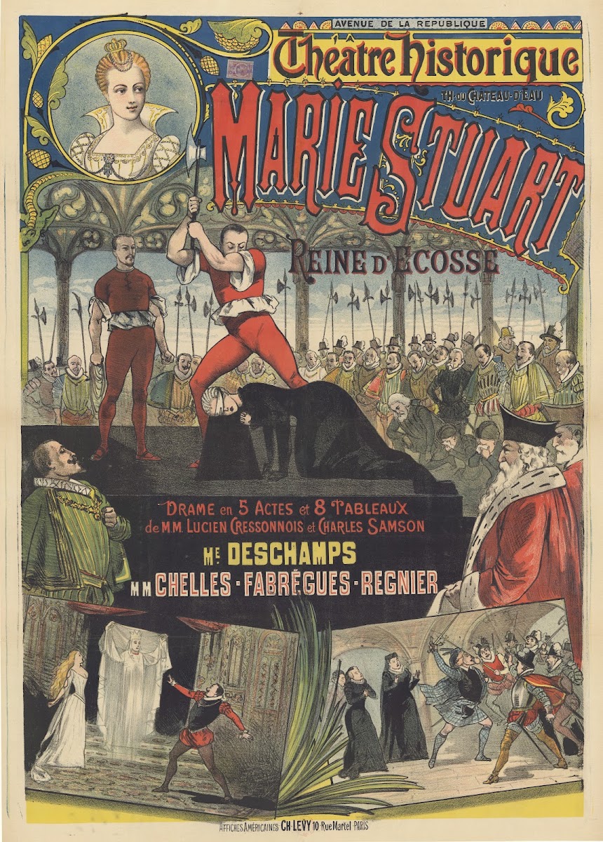 Théâtre Historique Th du Château dEau Marie Stuart reine dEcosse 1890