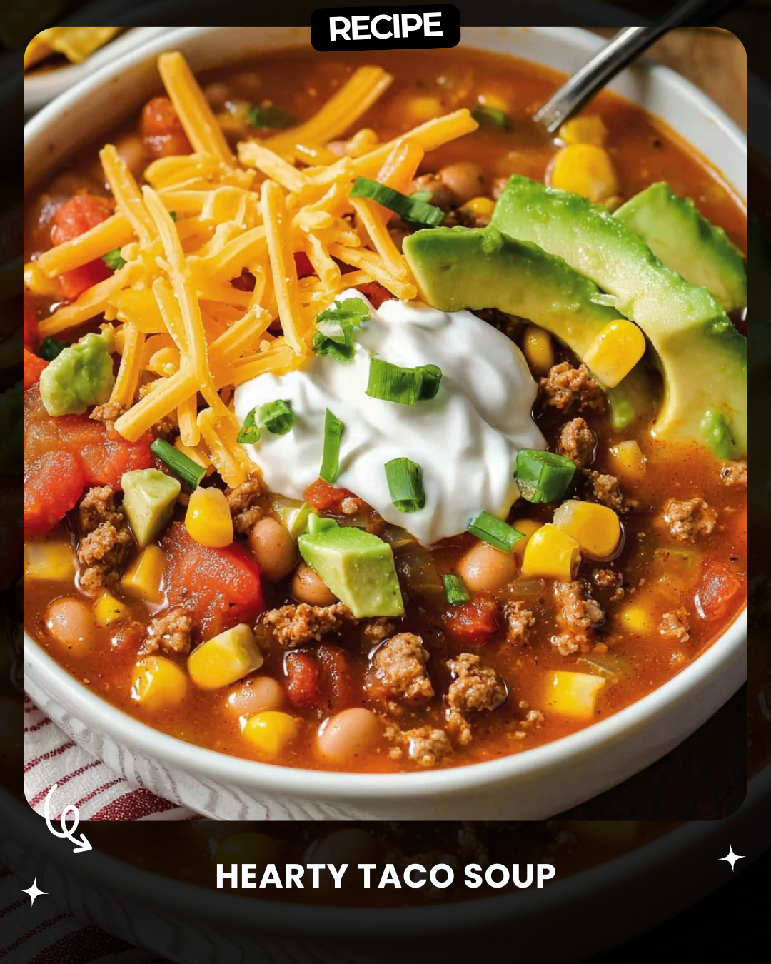 Hearty Taco Soup