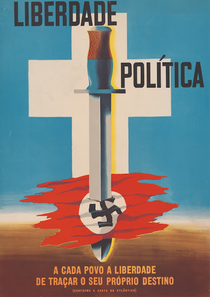 Liberdade Politica A Cada Povo A Liberdade De Tracar O Seu Proprio Destino 1940