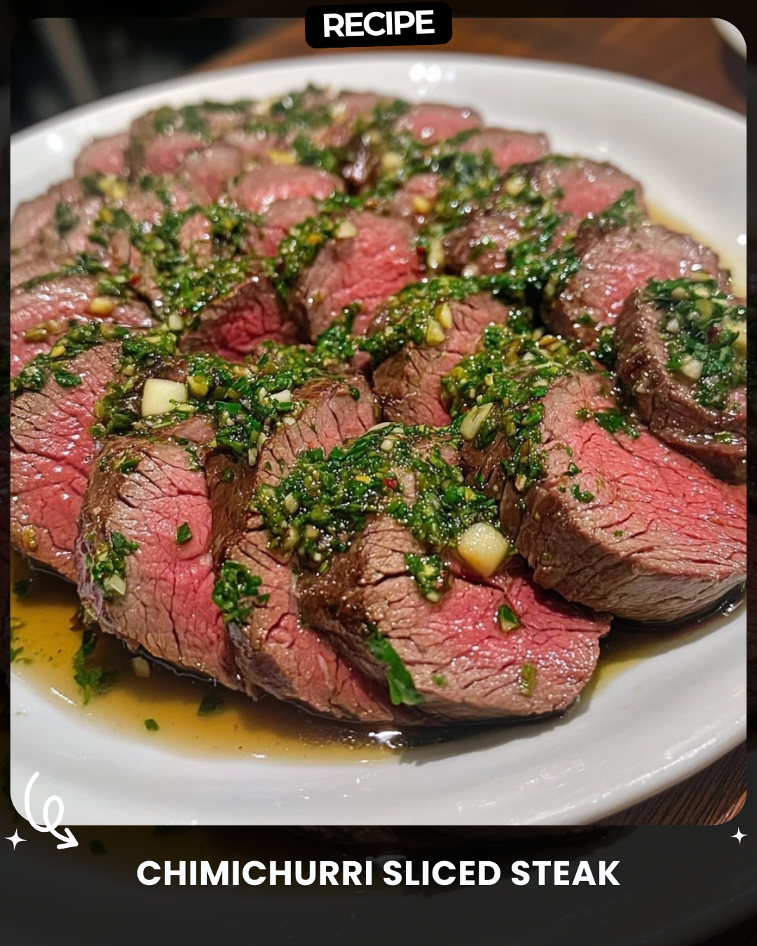 Chimichurri Sliced Steak