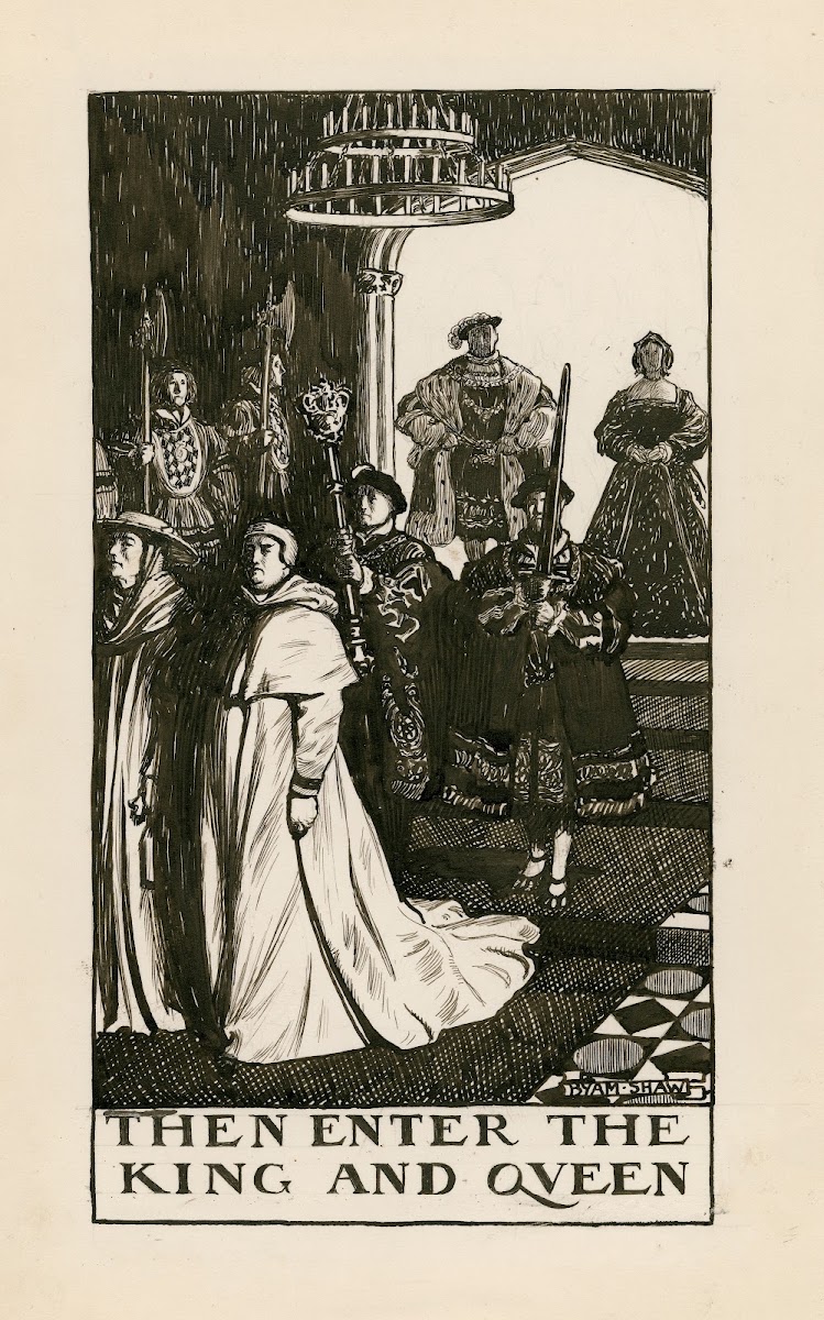 King Henry VIII Then enter the King and Queen Act II Scene IV 1900