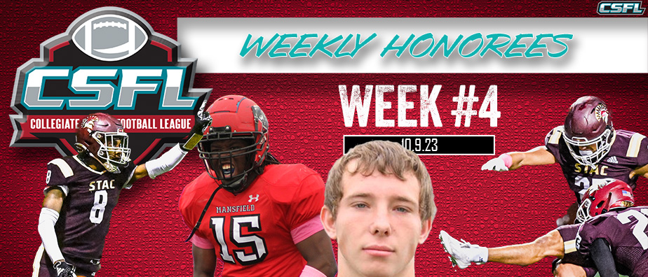Week #4 CSFL Honorees