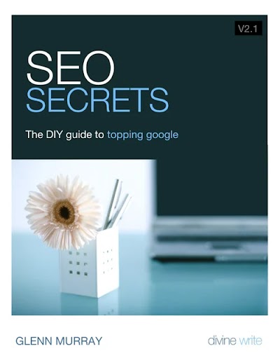 SEO Secrets-The DIY guide to topping google-GLENN MURRAY-Divine Write
