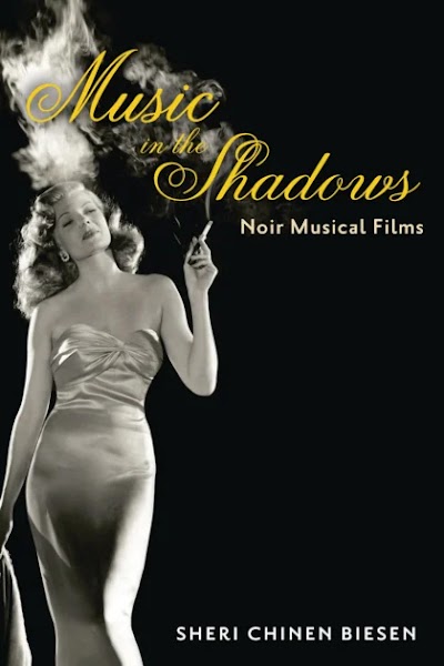 Music in the Shadows- Noir Musical Films