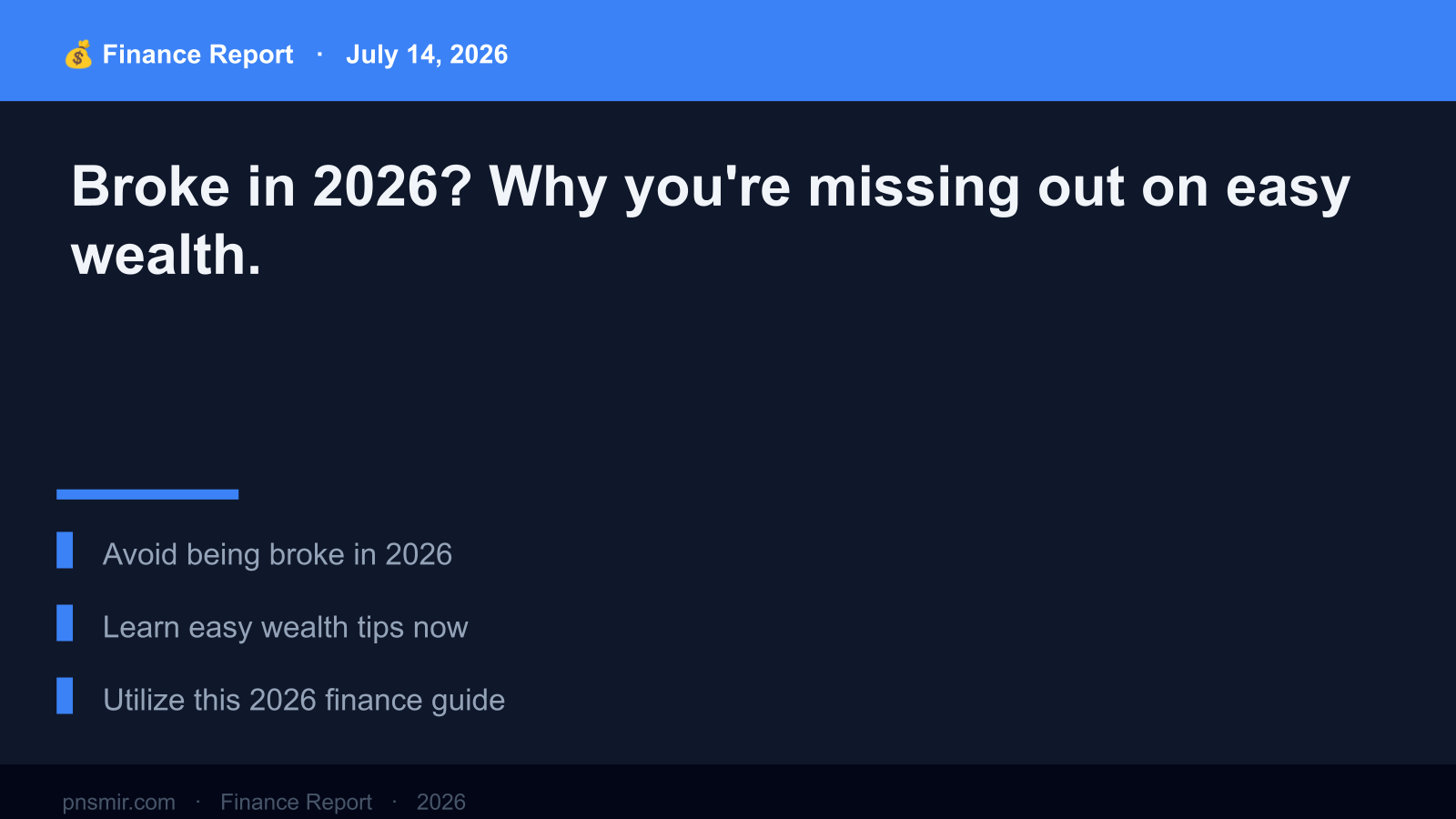 Broke in 2026? Why you're missing out on easy wealth. (2026 Guide) Key Summary
