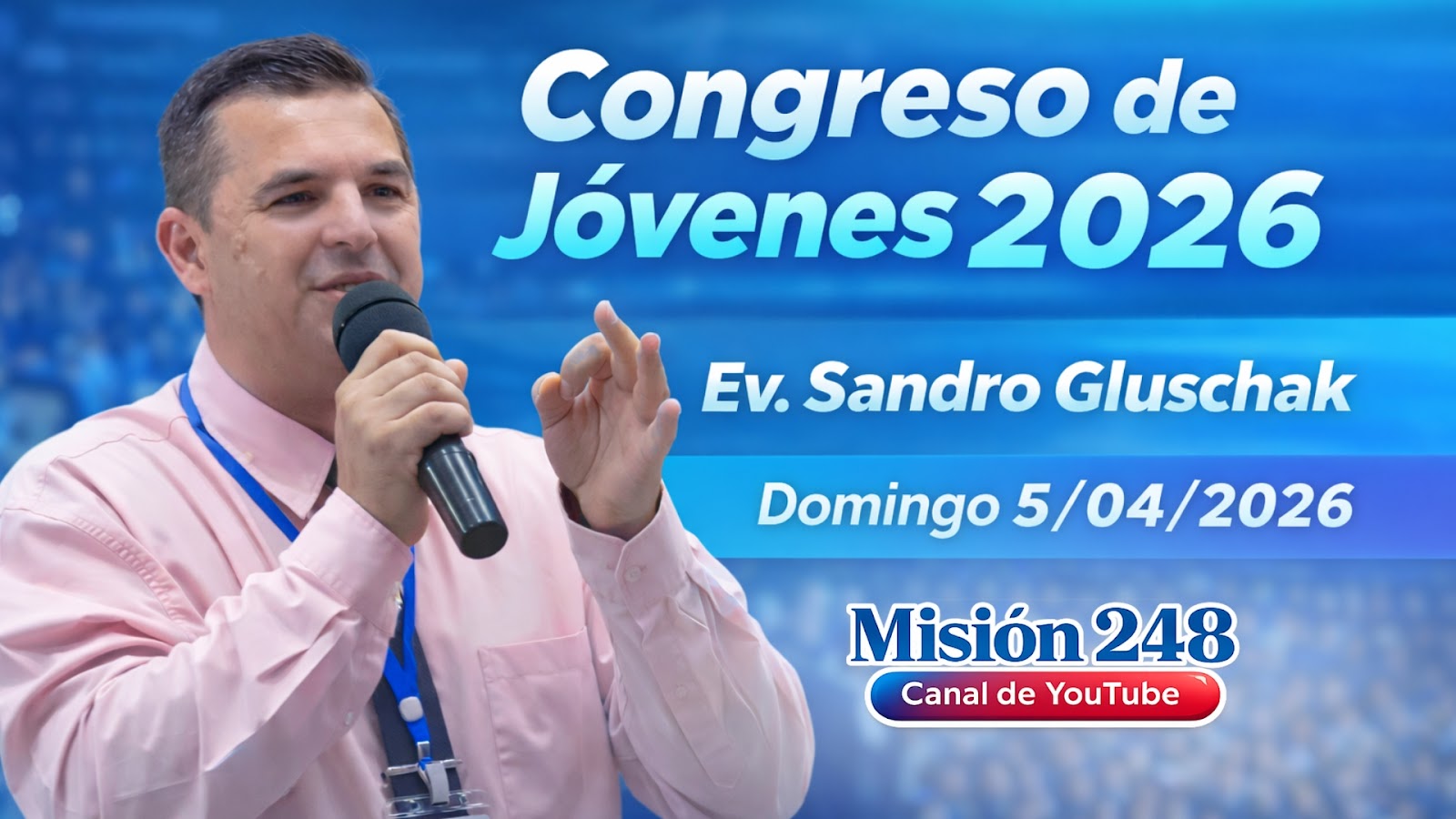 Portada — Ev. Sandro Gluschak · Congreso de Jóvenes 2026 · IEAD 248 Oberá