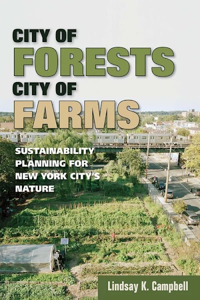 City of Forests, City of Farms- Sustainability Planning for New York City’s Nature