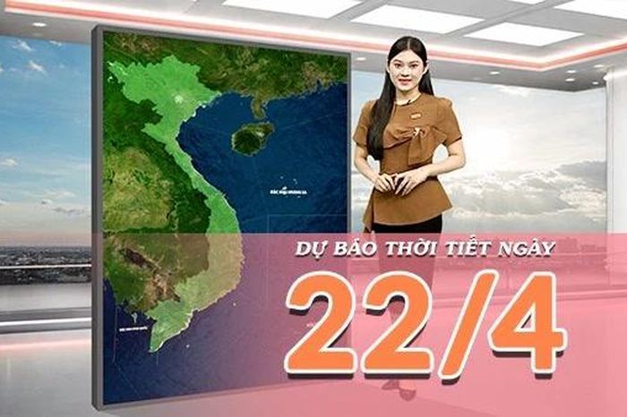 [Video] Dự báo thời tiết ngày 22/4/2026: Bắc Bộ sắp đón không khí lạnh, nhiều nơi xuất hiện mưa dông - Báo Nhân Dân