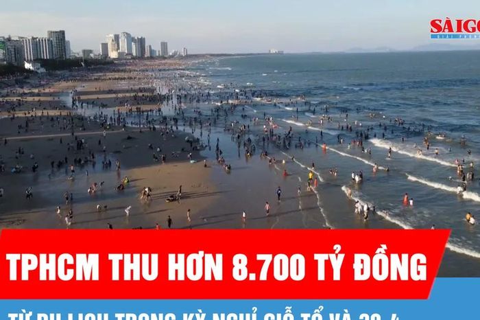 TPHCM thu hơn 8.700 tỷ đồng từ du lịch dịp Giỗ Tổ và 30-4 - Báo Sài Gòn Giải Phóng