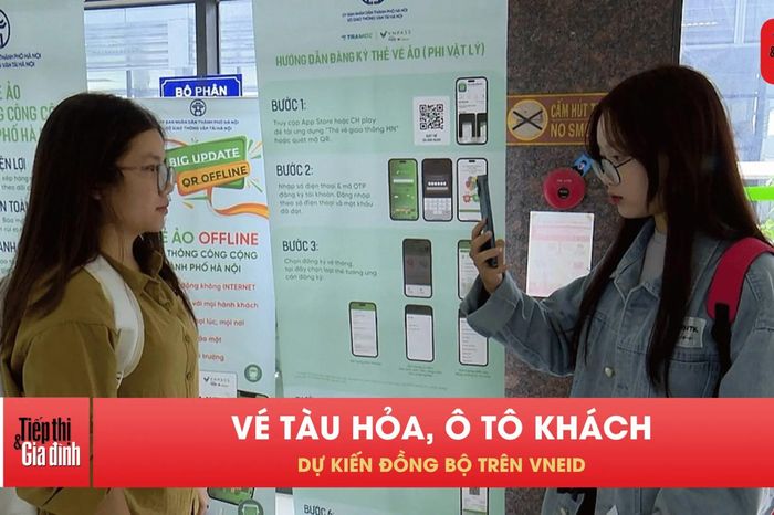 Người dân sắp có thể dùng VNeID thay vé tàu, vé xe - Tạp chí Tiếp thị &amp; Gia đình