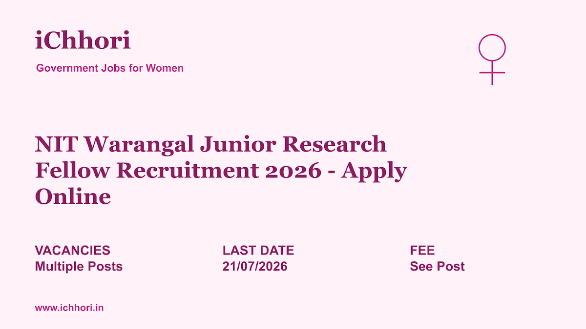 NIT Warangal Junior Research Fellow Recruitment 2026 - Apply Online - iChhori