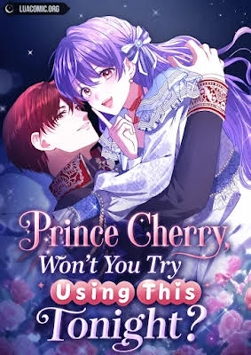 Prince Cherry, Won't You Try Using This Tonight?
