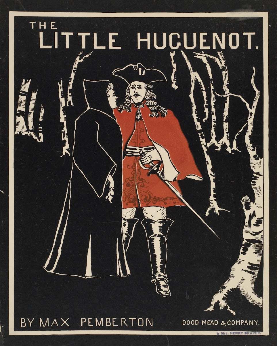 The Little Huguenot 1895   1911