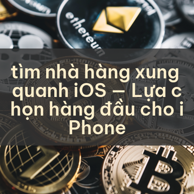 tìm nhà hàng xung quanh thumbnail