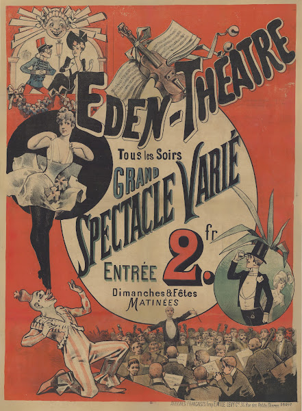 Eden Théâtre Tous les soirs grand spectacle varié 1889