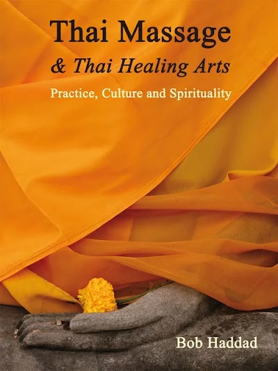 Thai Massage and Thai Healing Arts