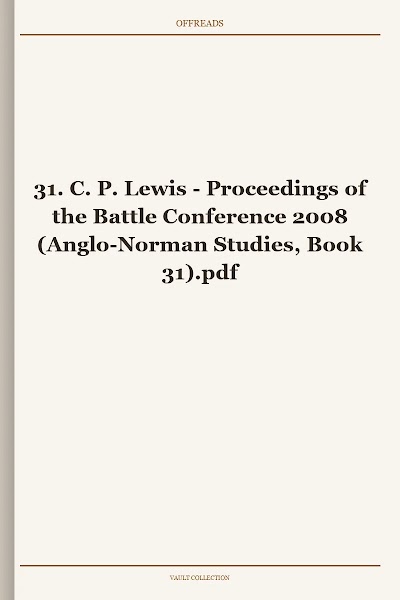 Proceedings of the Battle Conference 2008 (Anglo-Norman Studies, Book 31)