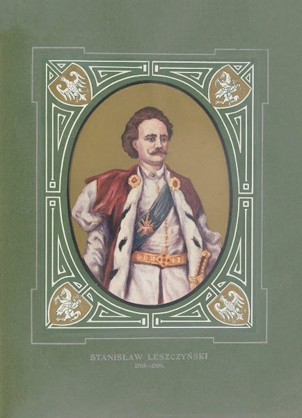 Stanisław Leszczyński 1705 1709 1913
