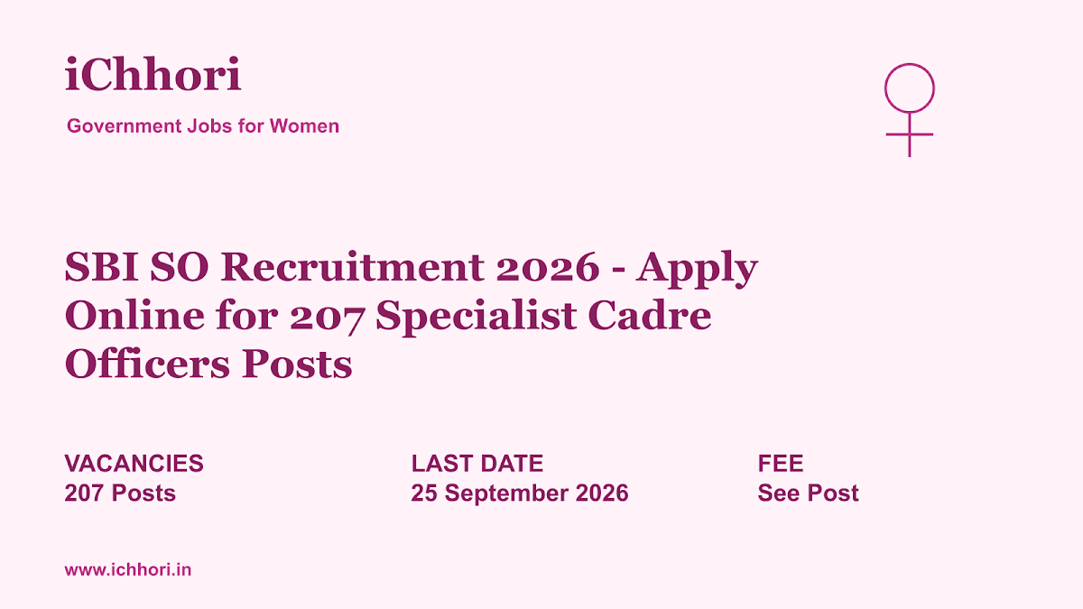 SBI SO Recruitment 2026 - Apply Online for 207 Specialist Cadre Officers Posts - iChhori