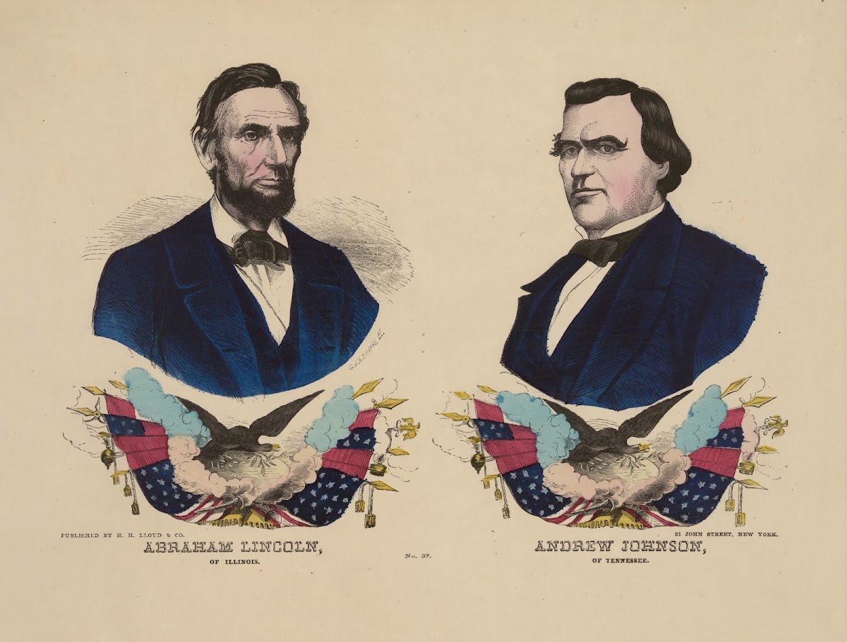 Abraham Lincoln of Illinois Andrew Johnson of Tennessee 1864
