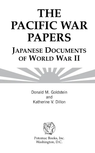 The Pacific War Papers- Japanese Documents of World War II