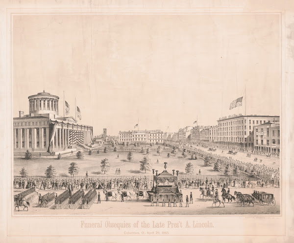 Funeral obsequies of the late President Abraham Lincoln Columbus Ohio April 29 1