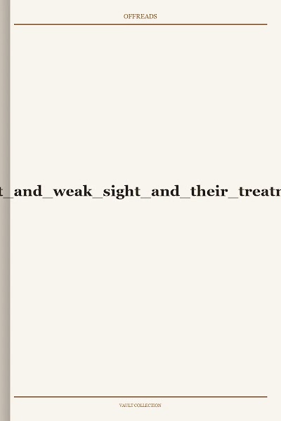 on long short and weak sight and their treatment 1864