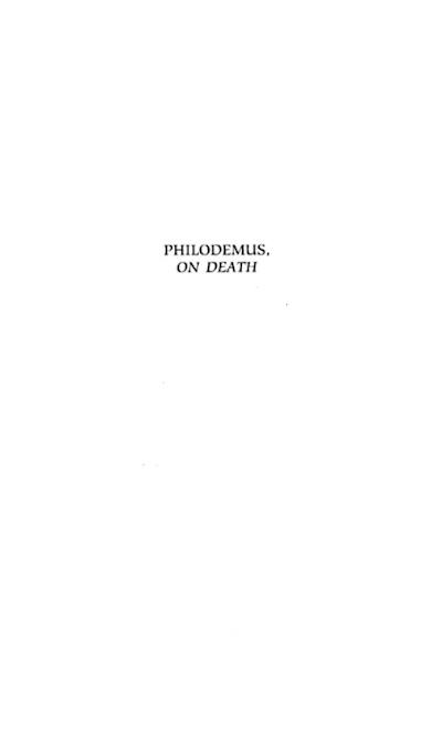 Philodemus. On Death (Writings from the Greco-Roman World, Book 29)