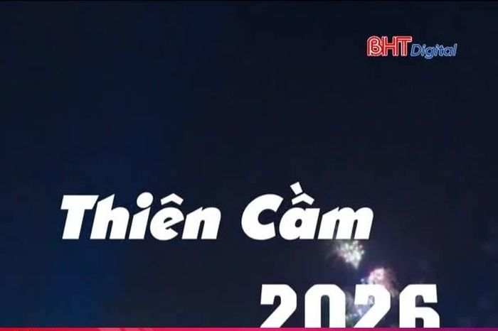 Thiên Cầm 2026 - Điểm hẹn rực rỡ - Báo Hà Tĩnh
