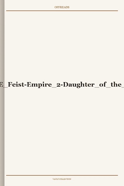 Raymond E Feist-Empire 2-Daughter of the Empire