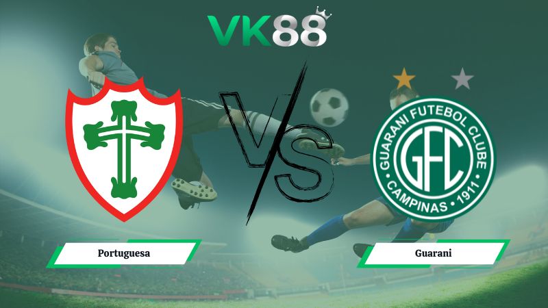 Nhận định soi kèo Portuguesa vs Guarani 06h00 ngày 27/01/2026