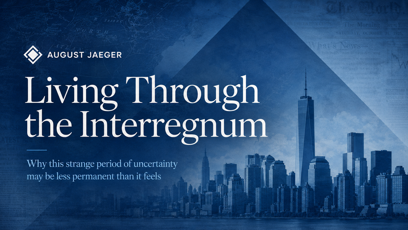 Living through the Interregnum
