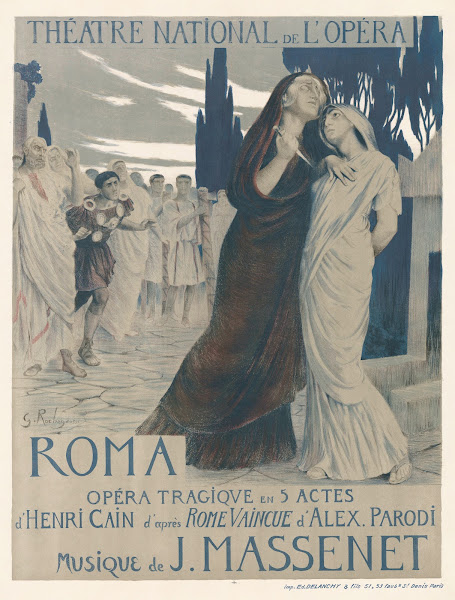 Théâtre National de lOpéra Roma Opéra tragique en 5 actes dHenri Cain daprès Rom