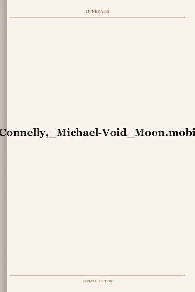 Connelly, Michael Void Moon
