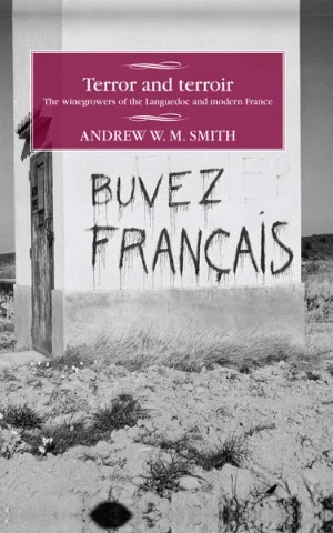 Terror and terroir- The winegrowers of the Languedoc and modern France
