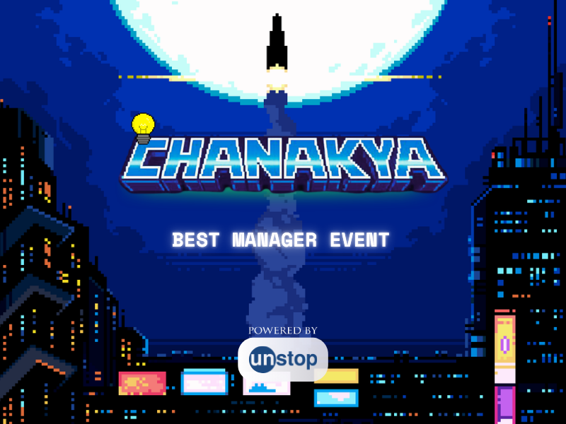 Chanakya -  The ULTIMATE MANAGER
