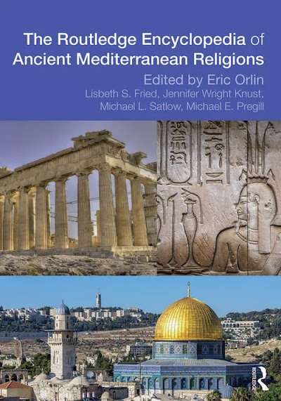 Routledge Encyclopedia of Ancient Mediterranean Religions