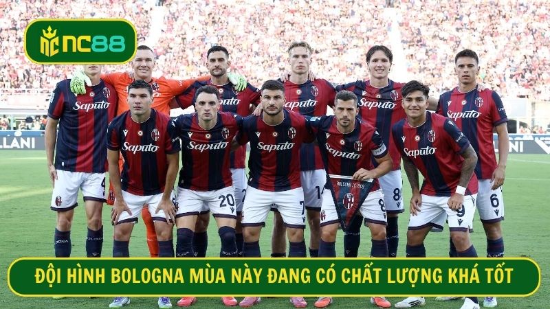 Bologna sở hữu đội hình gắn kết trên mọi tuyến