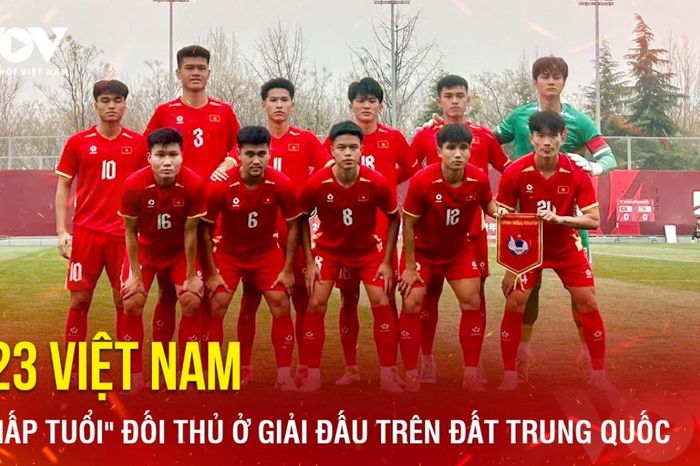 Tin bóng đá 26-3: U23 Việt Nam 'chấp tuổi' đối thủ ở giải đấu trên đất Trung Quốc - Báo Điện tử Tiếng nói Việt Nam