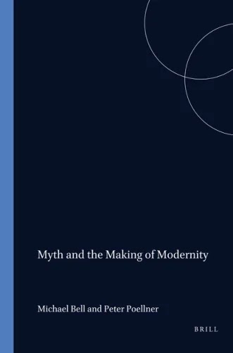 Myth and the Making of Modernit