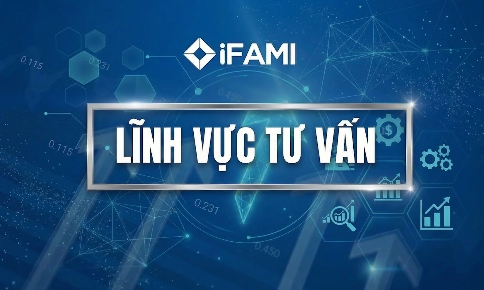 LĨNH VỰC TƯ VẤN