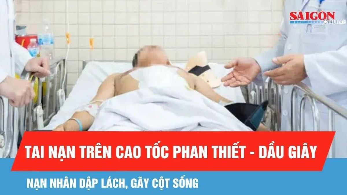 Tai nạn trên cao tốc Phan Thiết - Dầu Giây: Nạn nhân dập lách, gãy cột sống - Báo Sài Gòn Giải Phóng
