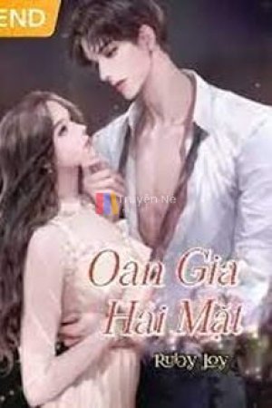 Oan Gia Hai Mặt