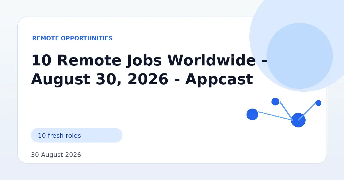 10 Remote Jobs Worldwide - August 30, 2026