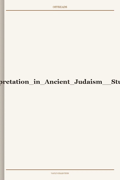 Sources and Interpretation in Ancient Judaism: Studies for Tal Ilan at Sixty