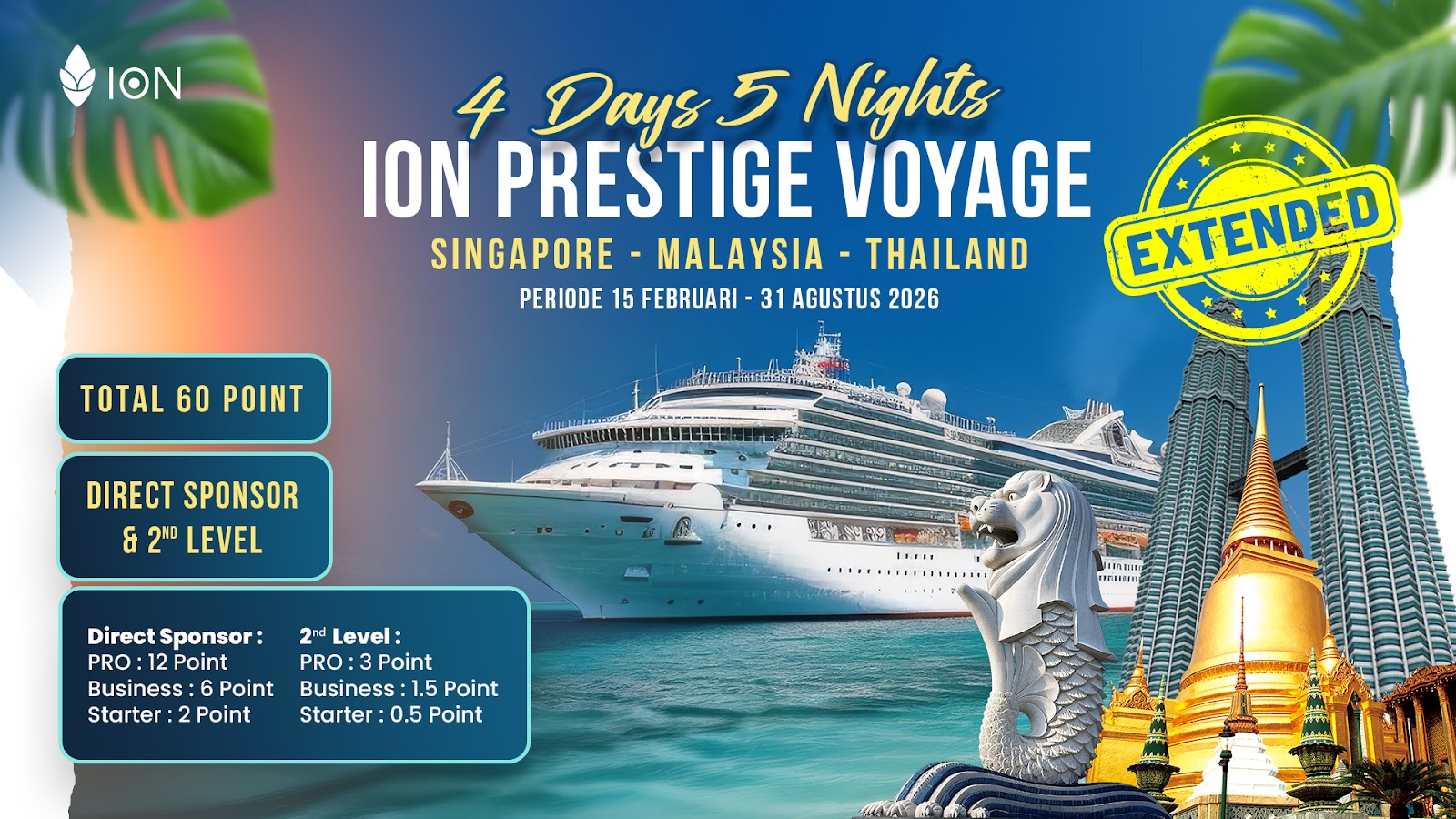 ION PRESTIGE VOYAGE - 4 Days 5 Nights