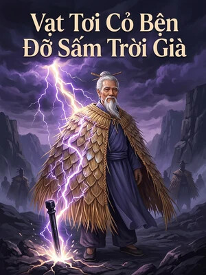 Bìa truyện Vạt Tơi Cỏ Bện Đỡ Sấm Trời Già