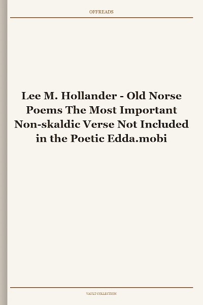 Old Norse Poems The Most Important Non-skaldic Verse Not Included in the Poetic Edda