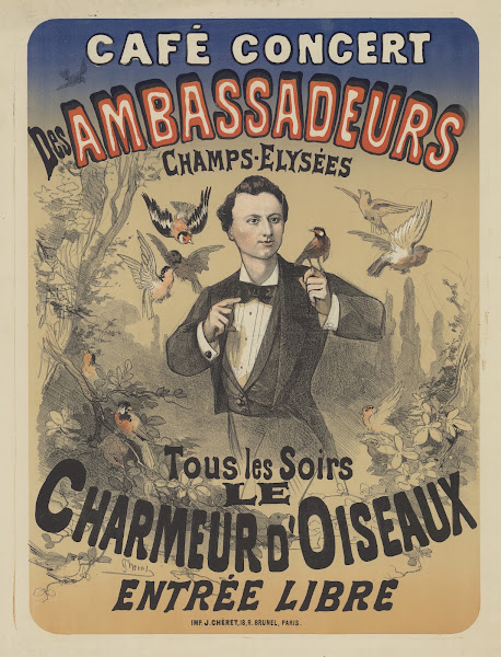 Café concert des Ambassadeurs Tous les soirs le Charmeur doiseaux 1876
