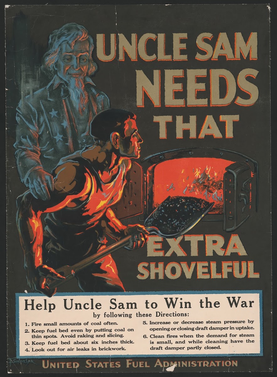 Uncle Sam Needs That Extra Shovelful 1918